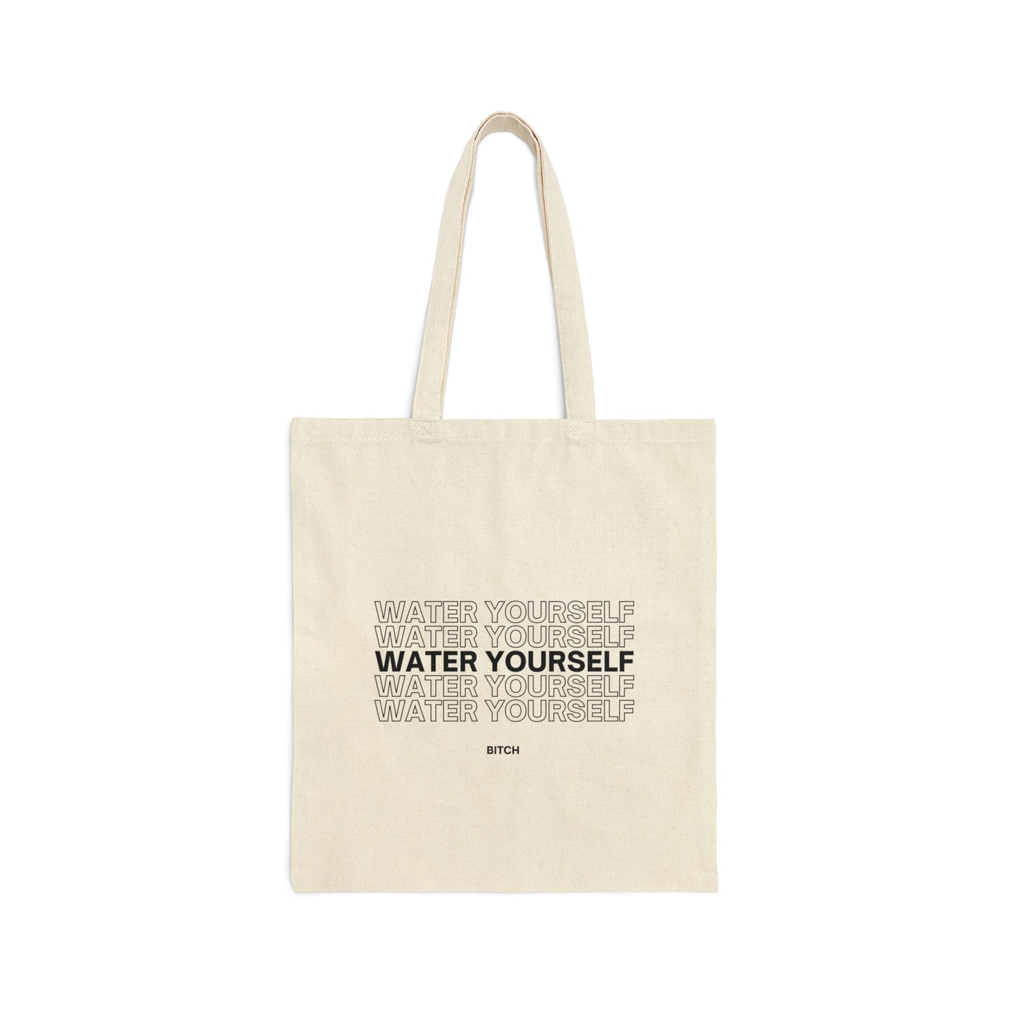 Water Yourself Canvas Tote