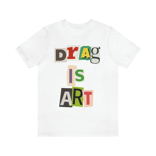 Drag Is Art Jersey Tee