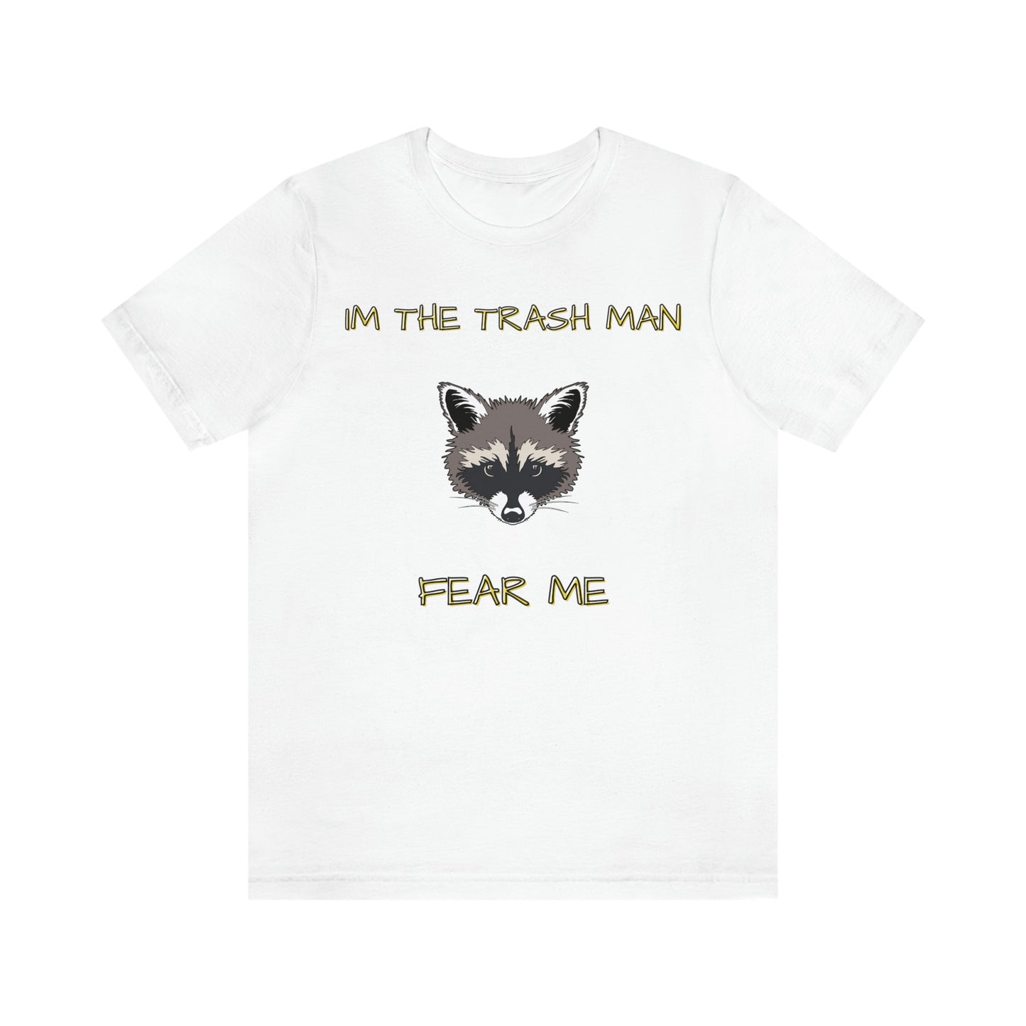 Fear Me Raccoon Jersey Tee