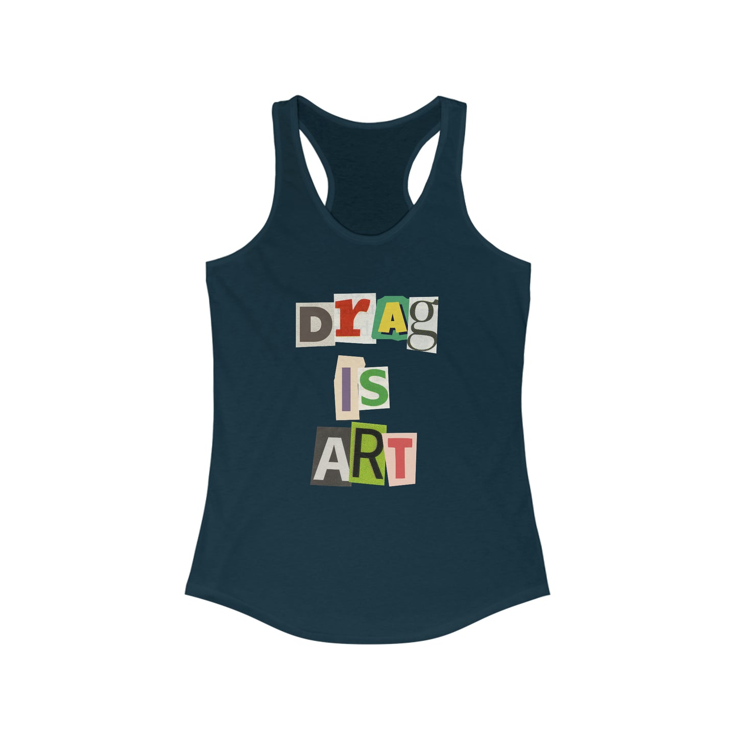 Drag Is Art Racerback Tank